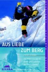 Cathy O'Dowd: Aus Liebe zum Berg