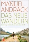Manuel Andrack: Das neue Wandern
