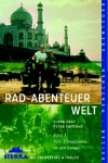 Peter Materne und Elena Erat: Rad-Abenteuer Welt, Band 1.