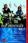 Peter Materne und Elena Erat: Rad-Abenteuer Welt, Band 2.