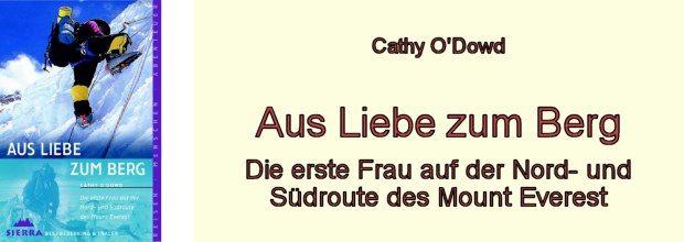 Cathy O'Dowd: Aus Liebe zum Berg.