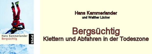 Hans Kammerlander: Bergsüchtig