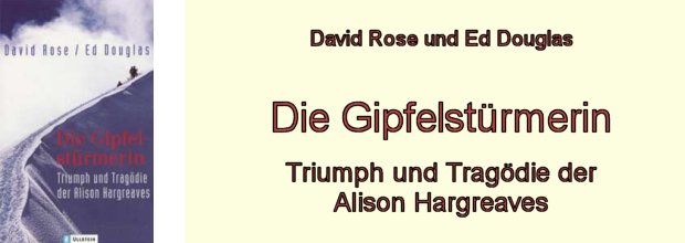 David Rose, Ed Douglas: Die Gipfelstürmerin.