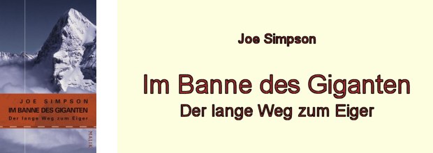 Joe Simpson: Im Banne des Giganten.