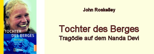 John Roskelley: Tochter des Berges.