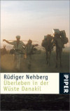 Rüdiger Nehberg: Überleben in der Wüste Danakil.